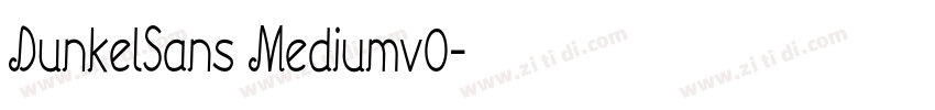 DunkelSans Mediumv0字体转换 DunkelSans Mediumv0字体转换